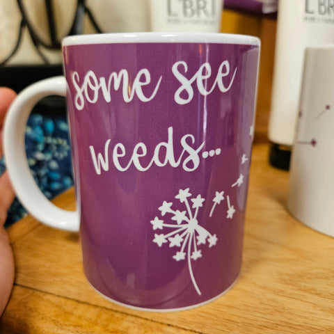 Mug - Weeds to Wishes - Purple